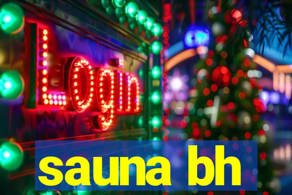 sauna bh